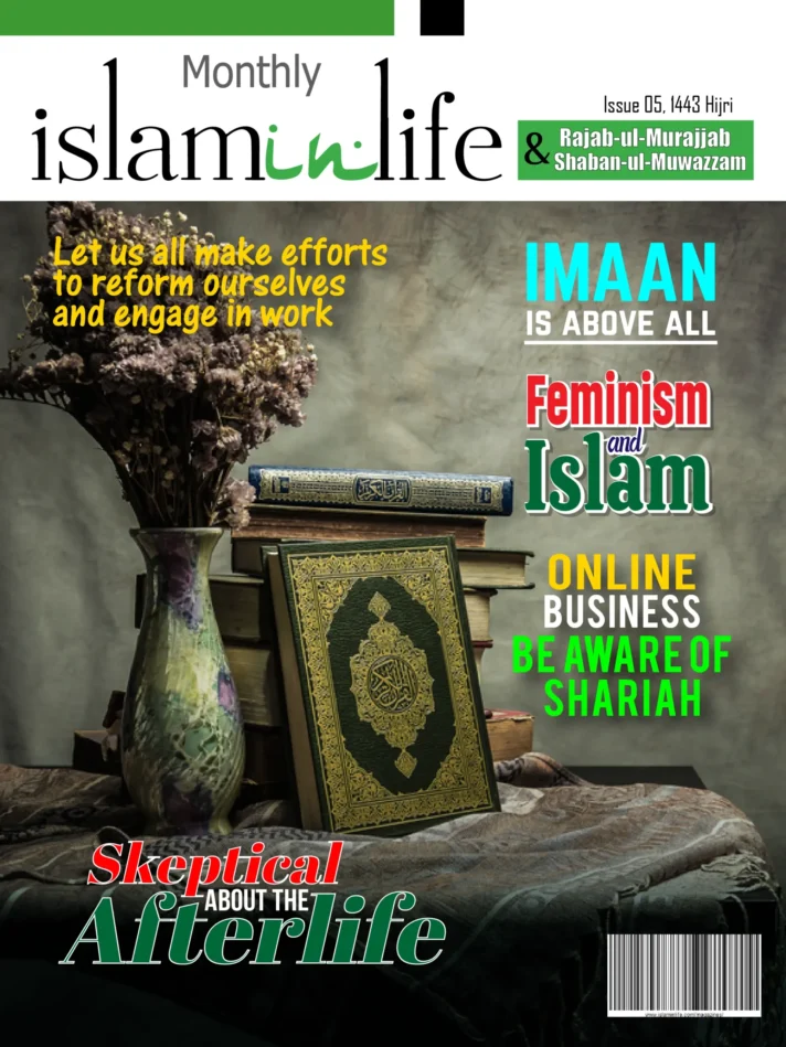 Monthly IslamInLife Issue 05 Rajab-ul-Murajjab & Shaban-ul-Muwazzam 1443 Hijri
