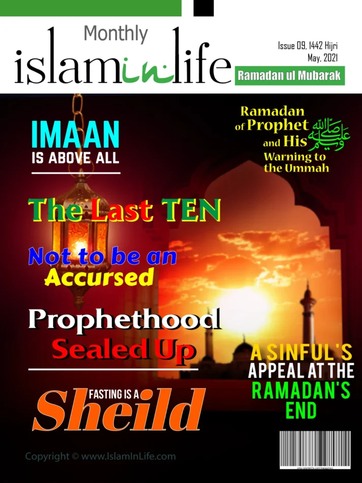 Monthly IslamInLife Issue 09 Ramadan ul Mubarak 1442 Hijri