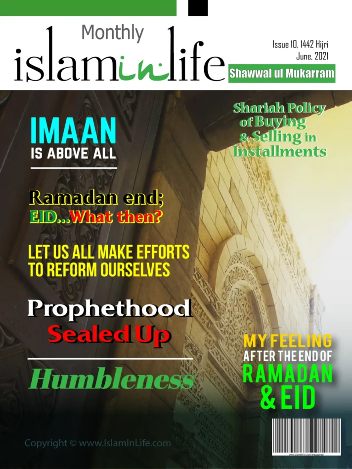 Monthly IslamInLife Issue 10 Shawwal ul Mukarram 1442 Hijri