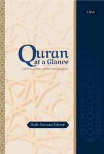 Quran at a Glance: A Brief Summary of Holy Quran (B&W)