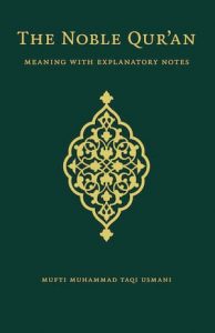 The Noble Quran by Justice Mufti Muhammad Taqi Usmani